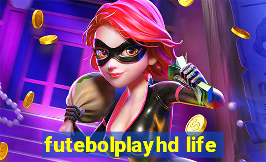 futebolplayhd life